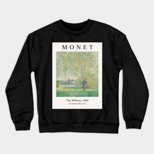 Claude Monet The Willows 1880 Painting Crewneck Sweatshirt